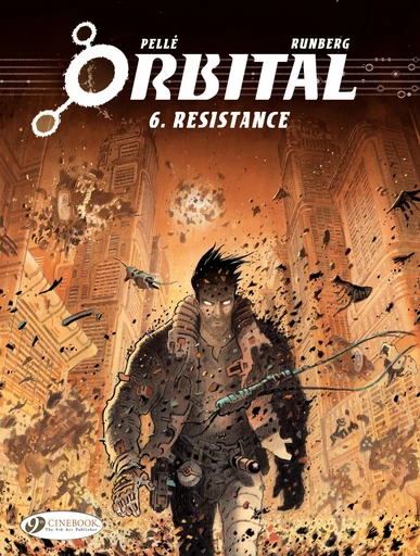 Orbital - Volume 6 - Resistance -  Sylvain Runberg - Cinebook