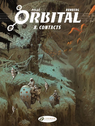 Orbital - Volume 8 - Contacts - Sylvain Runberg - CINEBOOK