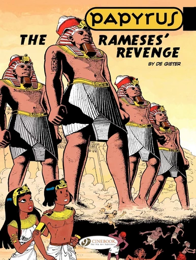 Papyrus - Volume 1 - The Rameses revenge - Lucien De Gieter - Cinebook