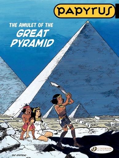 Papyrus - Volume 6 - The Amulet of the Great Pyramid -  De Gieter - Cinebook