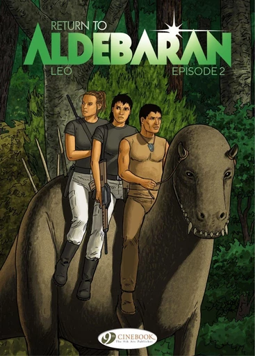 Return to Aldebaran - Episode 2 -  Leo - Cinebook