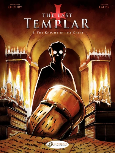 The Last Templar - Volume 2 - The Knight in the Crypt -  Raymond Khoury - Cinebook