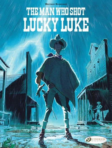 The Man Who Shot Lucky Luke - Matthieu Bonhhomme - Cinebook