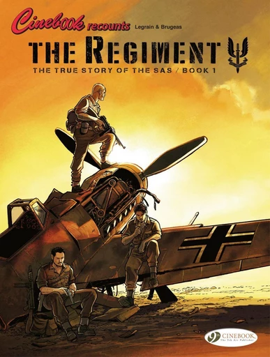 The Regiment - The True Story of the SAS - Book 1 - Vincent Brugeas - Cinebook