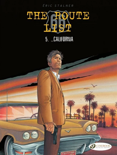 The Route 66 List - Volume 5 - California - Eric Stalner - CINEBOOK