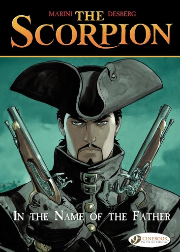 The Scorpion - Volume 5 - In the Name of the Father - Stephen Desberg - Cinebook