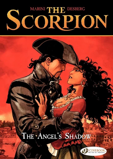 The Scorpion - Volume 6 - The Angel's Shadow - Stephen Desberg - Cinebook