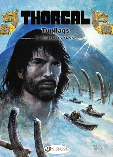 Thorgal - Volume 32 - Tupilaqs -  Yann - Cinebook