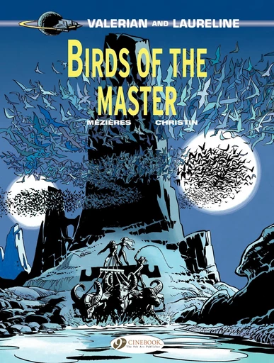 Valerian & Laureline - Volume 5 - Birds of the master - Pierre Christin - Cinebook