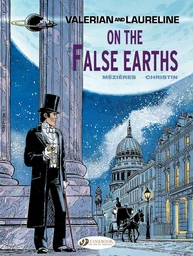 Valerian & Laureline - Volume 7 - On the false Earth