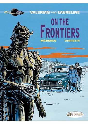 Valerian et Laureline - Volume 13 - On the frontiers - Pierre Christin - CINEBOOK