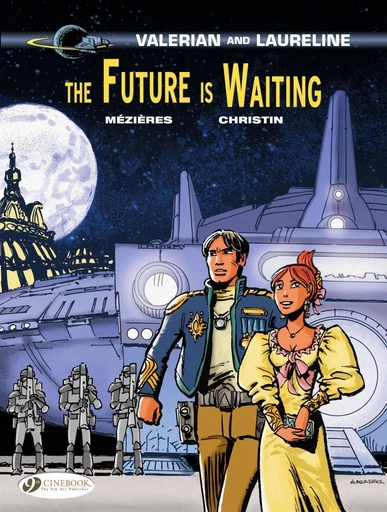 Valerian & Laureline - Volume 23 - The Future is Waiting - Pierre Christin - Cinebook