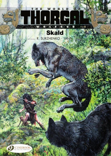 Wolfcub - Volume 5 - Skald -  Yann - Cinebook