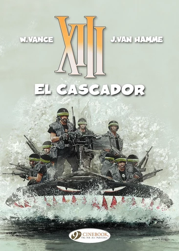 XIII - Volume 10 - El Cascador - William Vance, Jean Van Hamme - Cinebook