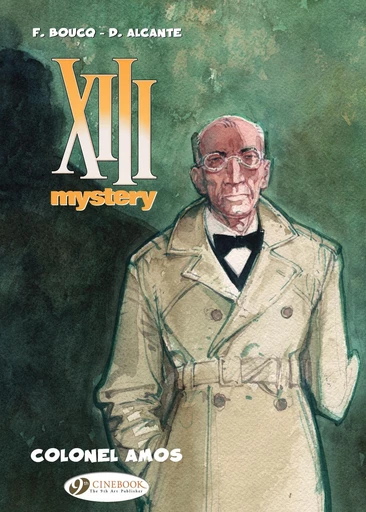 XIII Mystery - Volume 4 - Colonel Amos -  Alcante - Cinebook