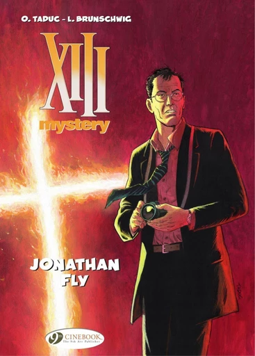 XIII Mystery - Volume 11 - Jonathan Fly - Luc Brunschwig - CINEBOOK