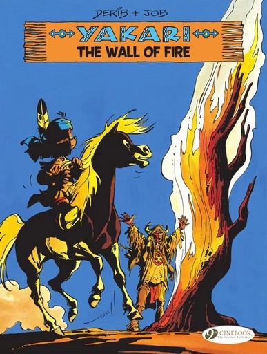 Yakari - Volume 18 - The Wall of Fire -  Job - Cinebook