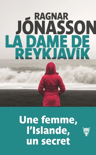 La dame de Reykjavik - Ragnar Jónasson - Editions de la Martinière