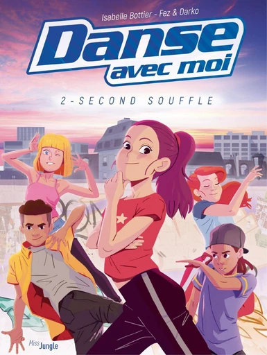 Danse avec moi - Tome 2 - Second souffle - Isabelle BOTTIER,  Fez,  Darko - Jungle