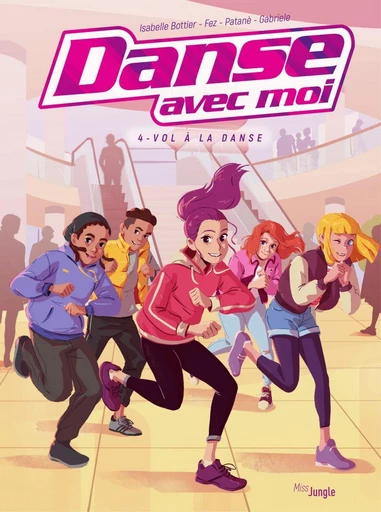 Danse avec moi - Tome 4 - Vol à la danse - Isabelle BOTTIER - Jungle