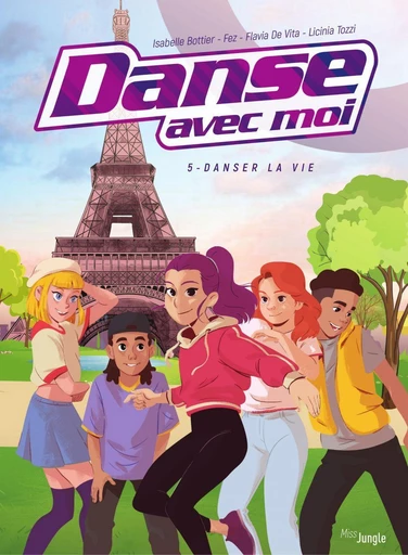 Danse avec moi - Tome 5 - Danser la vie - Isabelle BOTTIER - Jungle