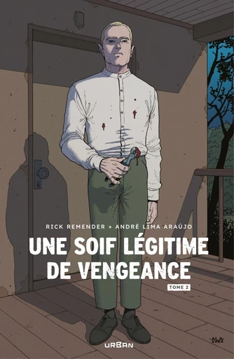 Une soif légitime de vengeance - Tome 2 - Rick REMENDER - Urban Comics