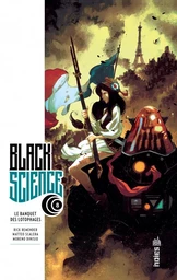 Black Science - Tome 8 - Le banquet des Lotophages