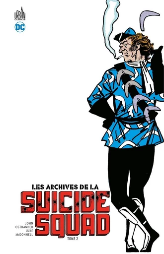 Les Archives de la Suicide Squad - Tome 2 - John Ostrander, J. M. DeMatteis - Urban Comics