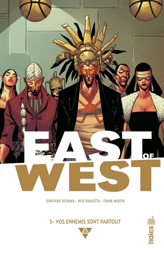 East of West - Tome 5 - Vos ennemis sont partout - Jonathan Hickman - Urban Comics