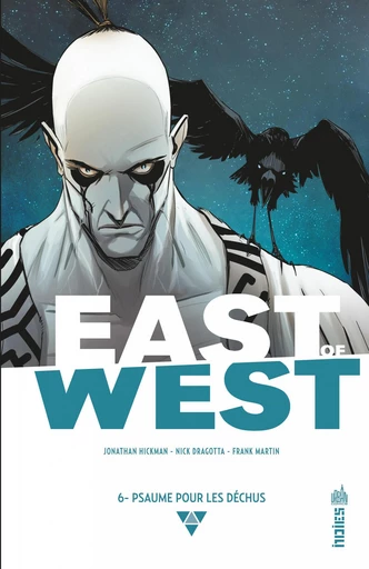 East of West - Tome 6 - Psaume pour les déchus - Jonathan Hickman - Urban Comics