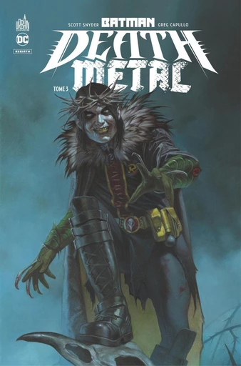 Batman - Death Metal - Tome 3 - Scott Snyder, James Tynion IV - Urban Comics