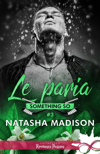 Le paria - Natasha Madison - Collection Infinity