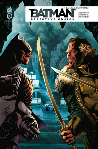 Batman Detective comics - Tome 3 - La Ligue des Ombres - James Tynion IV - Urban Comics