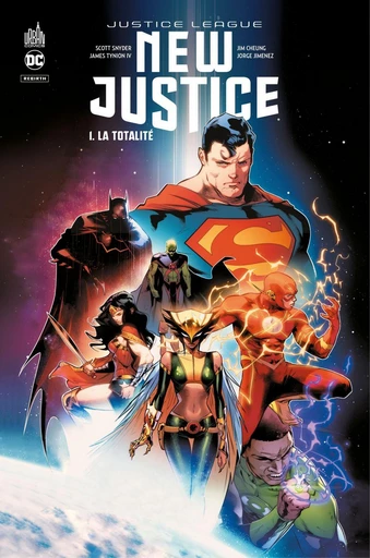 Justice League - New Justice - Tome 1 - La totalité - Scott Snyder, James Tynion IV - Urban Comics