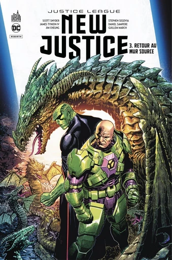 Justice League - New Justice - Tome 3 - Retour au mur Source - Scott Snyder, James Tynion IV - Urban Comics