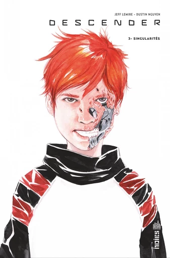 Descender - Tome 3 - Singularités - Jeff Lemire - Urban Comics