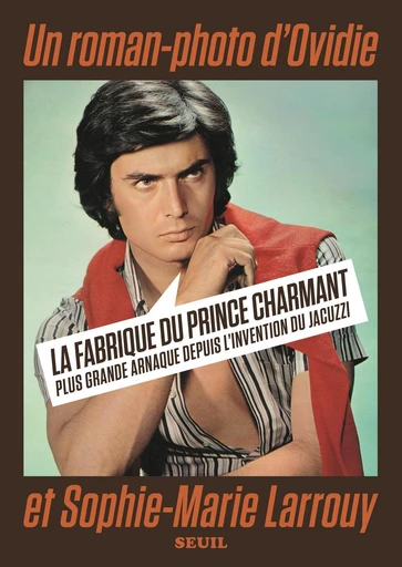 La Fabrique du prince charmant -  Ovidie - Seuil