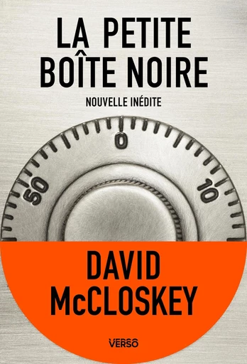 La Petite Boîte noire (nouvelle inédite gratuite) - David McCloskey - Verso