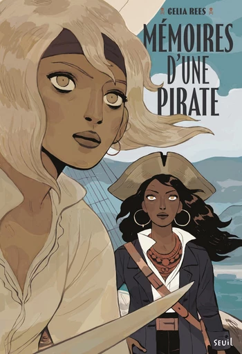 Mémoires d'une pirate - Celia Rees - Seuil Jeunesse