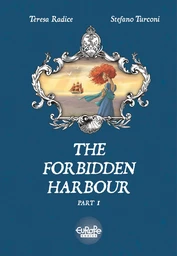 The Forbidden Harbour - Volume 1