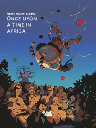 African Trilogy - Volume 1 - Once Upon a Time in Africa -  Zidrou - Europe Comics