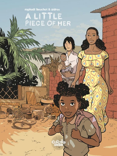 African Trilogy - Volume 3 - A Little Piece of Her -  Zidrou - Europe Comics