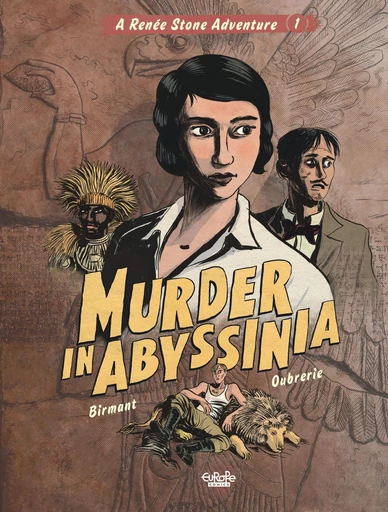 Renée Stone - Volume 1 - Murder in Abyssinia - Birmant Julie - Europe Comics