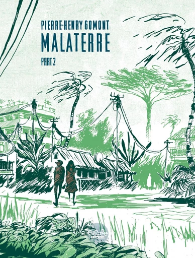 Malaterre: Part 2 - Pierre-Henry Gomont - Europe Comics