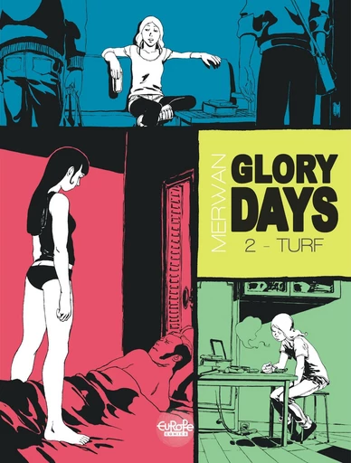 Glory Days - Volume 2 - Turf -  Merwan - Europe Comics