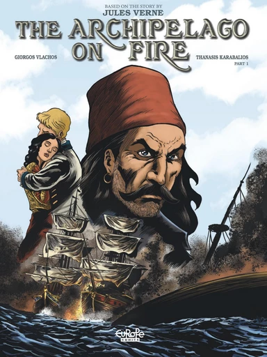 The Archipelago on Fire - Part 1 - Vlachos Giorgos - Europe Comics