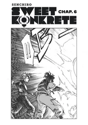 Sweet Konkrete - Chapter 6 - Down the Rabbit Hole