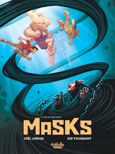 Masks - Volume 2 - The Eclipse Mask - Kid Toussaint - Europe Comics