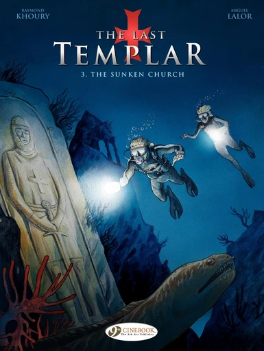 The Last Templar - Volume 3 - The Sunken Church -  Raymond Khoury - Cinebook