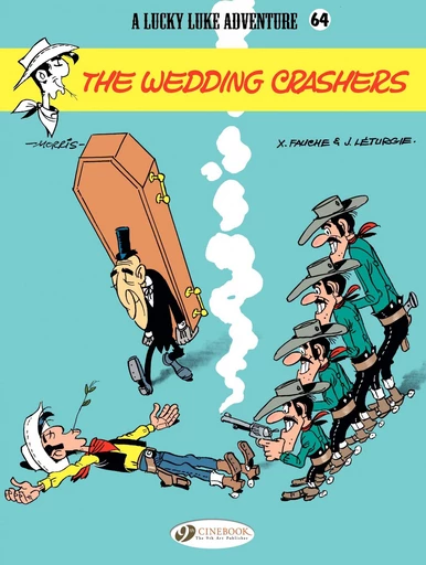 Lucky Luke - Volume 64 - The wedding crashers -  Jean Léturgie,  Xavier Fauche - Cinebook